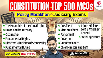 Top 500 Constitution MCQs for all Judiciary Exams I Polity Marathon for Judiciary Exams by Anoop Sir