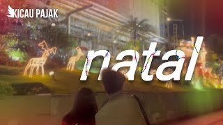 [ KICAU PAJAK : HARI NATAL ]