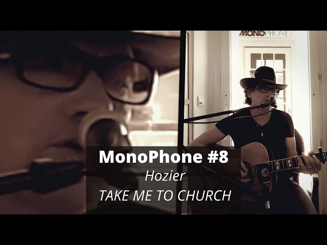 Le MonoPhone #8 - Hozier ​- TAKE ME TO CHURCH - Cover par PASCAL MONO