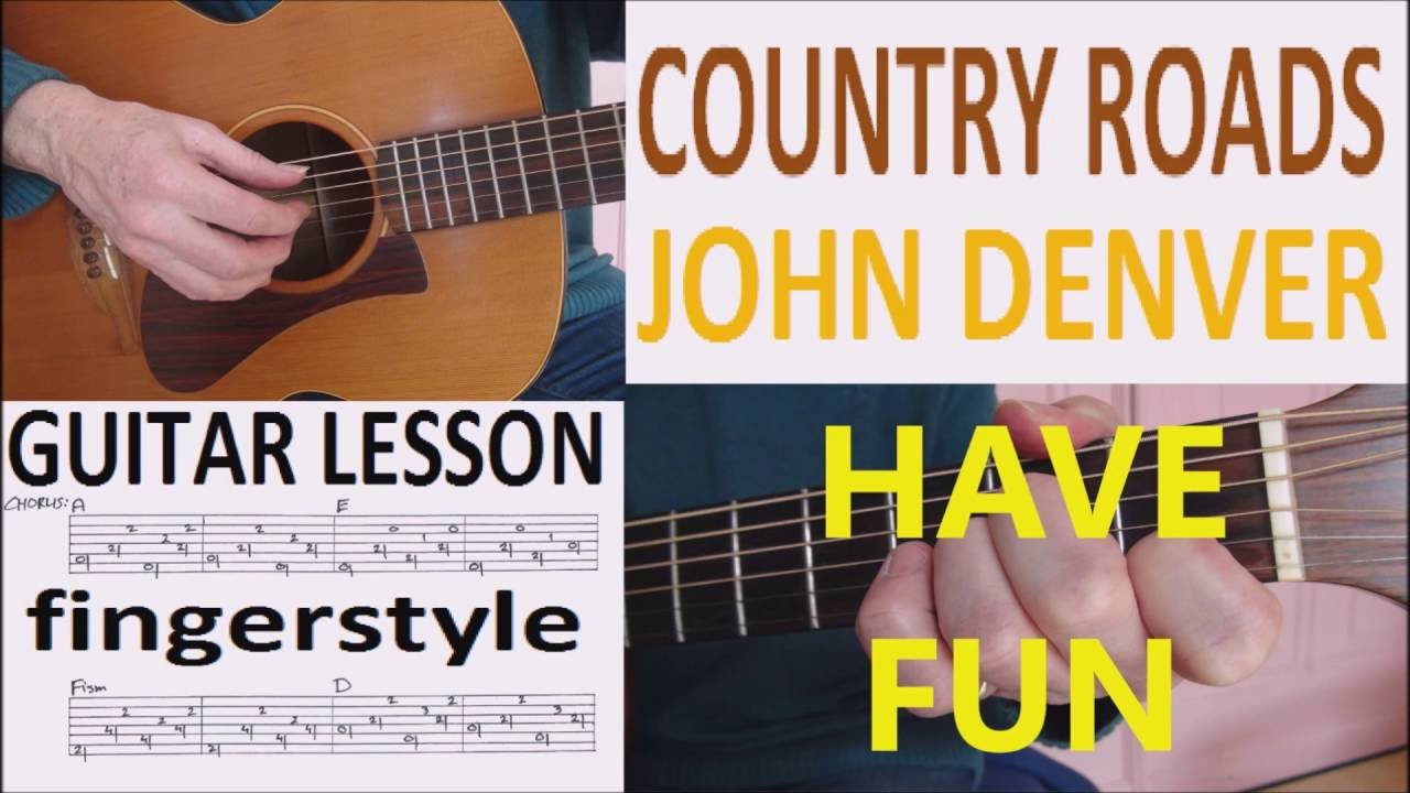 COUNTRY ROADS JOHN DENVER fingerstyle GUITAR LESSON YouTube