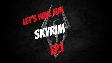 LETS HAVE FUN IN SKYRIM Ep.1 BLEAK FALLS BARROW (Part 1) I AM A NOOB