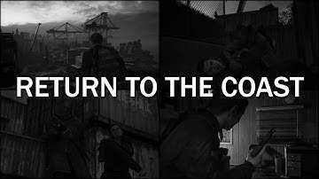 Return to the Coast | The Last of Us Part II Chapter Music