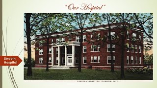 History of Lincoln Hospital Durham, NC