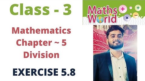 ICSE Class - 3 | Mathematics | C- 5 |  DIVISION | EXERCISE 5.8 | By - Sudhir Sir