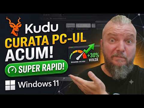 Testam Kudu: Aplicatia care curata Windows-ul | Optimizare Windows 11