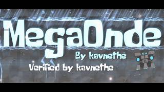 Random GD Showcase - MegaOnde by kavnethe