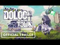 Doloc Town - Official 'Thrive &amp; Ties' Update Trailer
