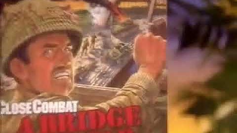Close Combat A Bridge Too Far (1997) Trailer