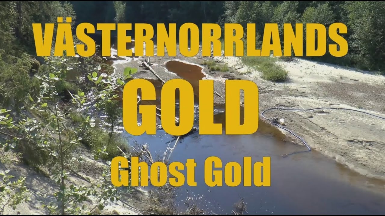Guldvaskning Västernorrlands Gold - Ghost Gold