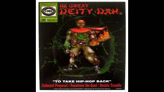 Da Great Deity Dah - To Take Hip Hop Back (1997) - YouTube