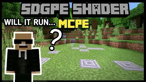 SDGPE SHADER|SHADER FOR MCPE 1.8-1.12