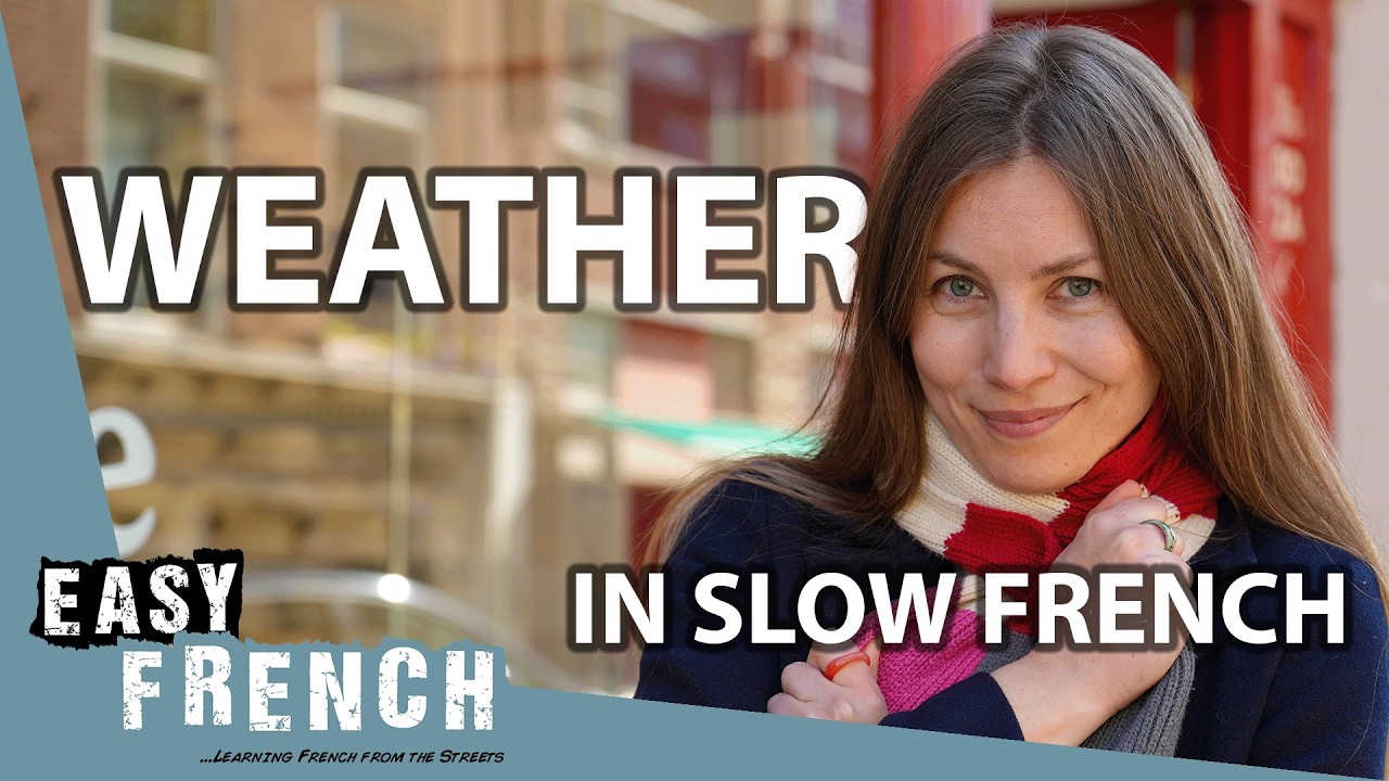 Slow French Conversations About Weather | Super Easy French 207