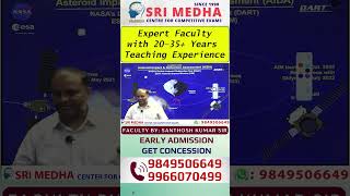NASA's DART Mission Explained | Science & Technology for APPSC & TGPSC Group 1 & 2 | SRI MEDHA