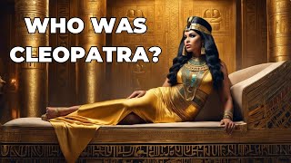 Cleopatra 👑: Unveiling the Life and Mysteries of Egypt's Last Pharaoh 🏛️