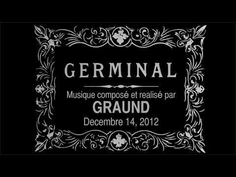 Graund | Germinal (uitvoering 2012)