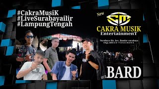 CAKRA MUSIK LIVE SURABAYA ILIR LAMPUNG TENGAH