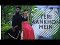 Teri Aankhon Mein Divya K Darshan Raval And Neha Kakkar Dance Cover By Aishwarya Bendre