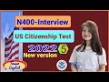 US N400 interview / Practice U.S. Citizenship Interview and Test [2022 Version] (5)