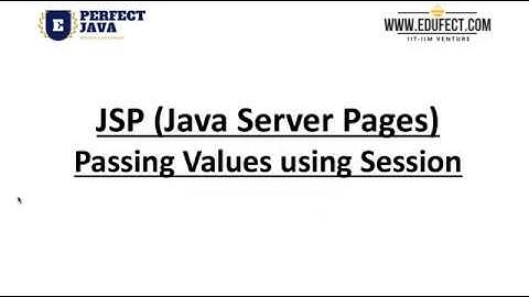 Perfect Java - Lesson J2#3 - Using Session values in JSP (Java Server Pages)