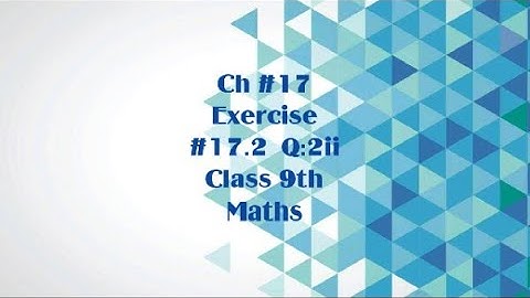 Angles Bisector of Triangle ,maths class 9th Exercise 17.2 Q:1 ii