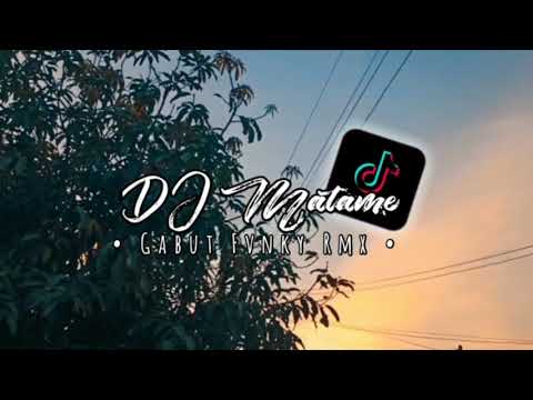 DJ Old Matame Slow || Viral Tik Tok || Rmx Gabut Fvnky