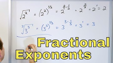07 - Radicals can be Written as Fractional Exponents