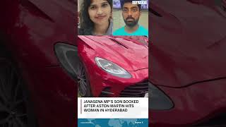 Janasena MP’s son booked after Aston Martin hits woman in Hyderabad