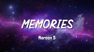 🎙 Memories 🎙 - Maroon 5 -  LyricSK8 Song Lyrics
