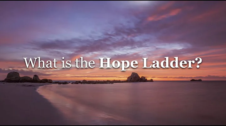 The Hope Ladder - How to Thrive - a practical guid...
