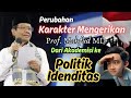 Perubhankarakter meng erikhan profmahfudmd dariakademisi kepolitik identitas jend ikimkopraljono