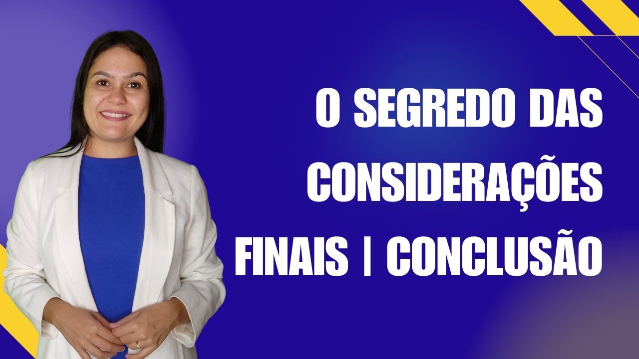 Como fazer a conclusão X considerações finais de um TCC ? [Isso quase ...