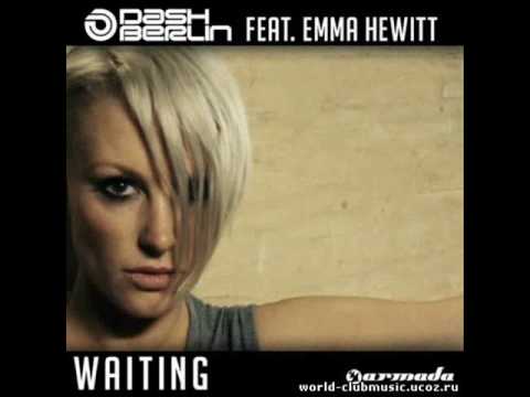 Dash Berlin feat. Emma Hewitt- Waiting