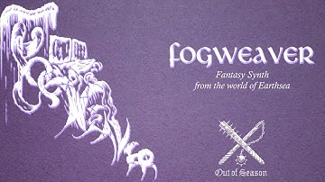 4 HOURS of ETHEREAL FANTASY SYNTH by FOGWEAVER [dungeon synth, RPG, gaming, Earthsea, soundtrack]