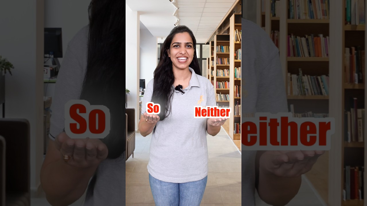 What is the Difference Between ‘So’ and ‘Neither’ and Usages | English Grammar 