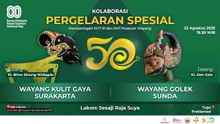 Kolaborasi Pergelaran Spesial Wayang Kulit U0026 Wayang Golek Memperingati Hut Ri U0026 Hut Museum Wayang