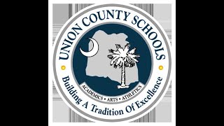 Union County Schools SC Board Live Stream - Board Meeting 5/18/2026