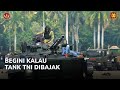 BEGINI KALAU TANK TNI DIBAJAK
