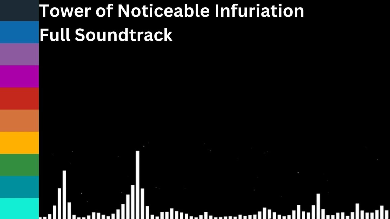 Tower of Noticeable Infuriation | Full Soundtrack - YouTube