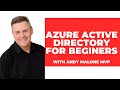 Azure Active Directory for Beginners with Andy Malone MVP