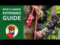 Spur Climbers for Tree Work  - Extended Guide with WesSpur's Niceguydave