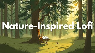 Pine Breeze | Nature-Inspired Lofi for Study & Calm Clarity