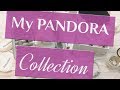 My Entire PANDORA Collection | An Overview Update (August 2018)