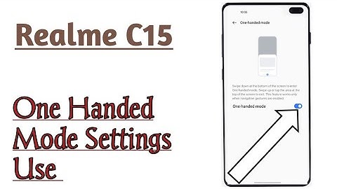 Realme C15 || How To Enable One Handed Mode Settings Use