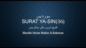 سورة يس-Surat Yasin-Surah  الشيخ إدريس ماكن عبدالرحمن 36