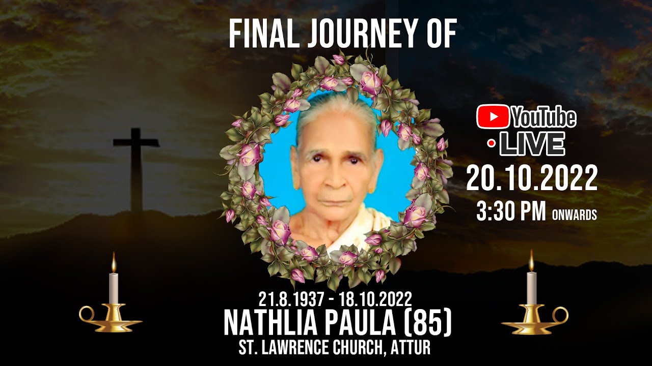 final-journey-of-nathlia-paula-85-years-st-lawrence-church-attur