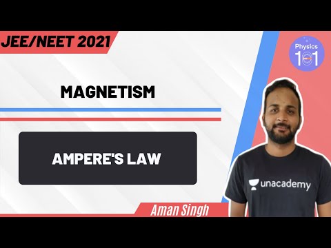 L3: Magnetism - Ampere's Law | NEET 2021 | NEET Physics | Aman Singh