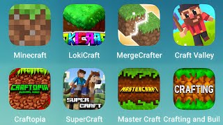 Minecraft, Lokicraft, MergeCrafter, Craft Valley, Craftopia, SuperCraft, Master Craft, CraftingBuild