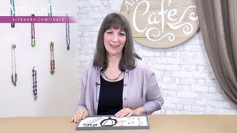 Artbeads Tutorial - Beginner Basics: Jewelry Connections with Cheri Carlson