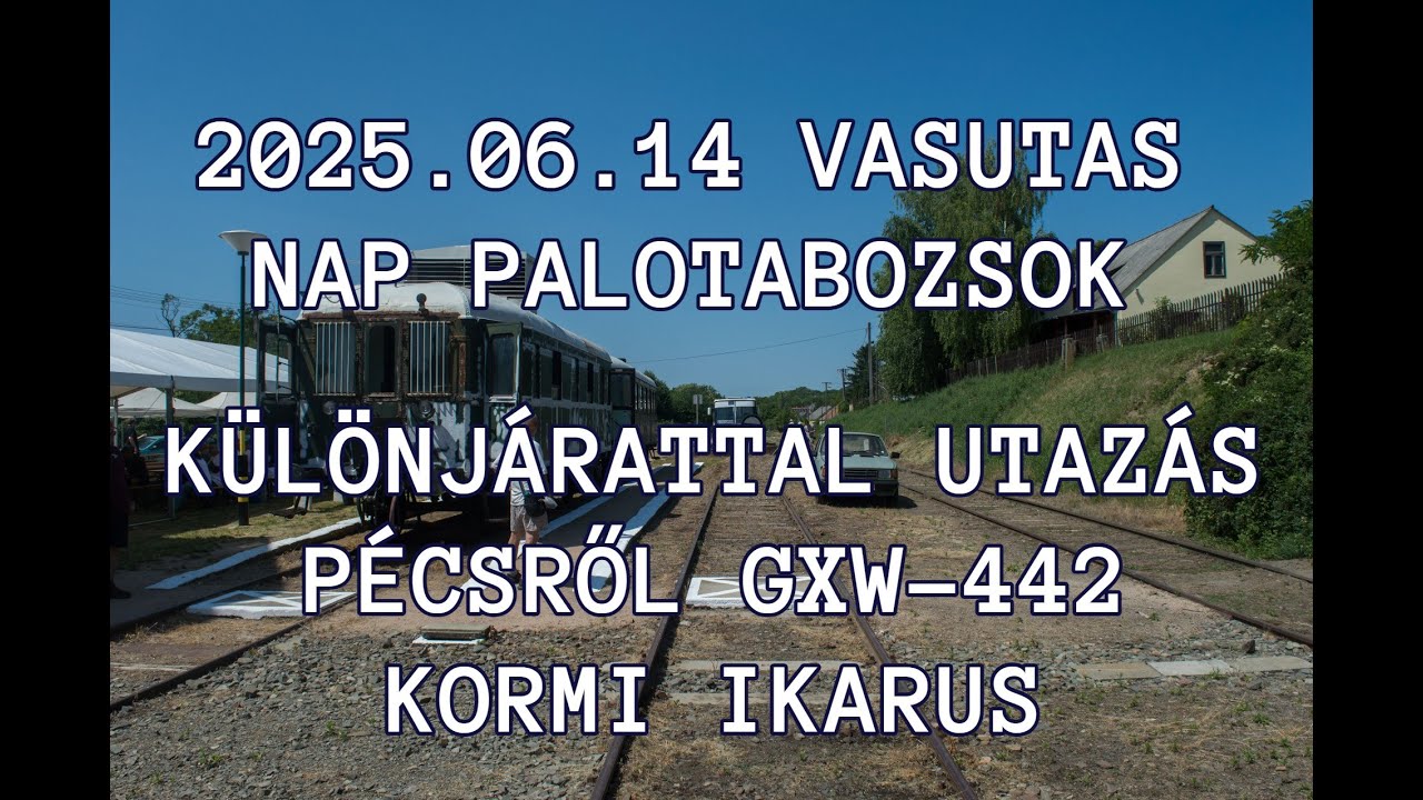 2025.06.14 V. Vasutas nap Palotabozsokon