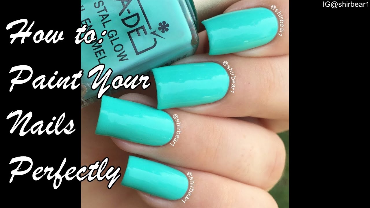 Paint Your Nails Perfectly NAIL ART 101 YouTube